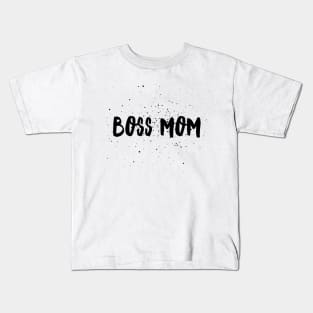 Boss Mom Kids T-Shirt